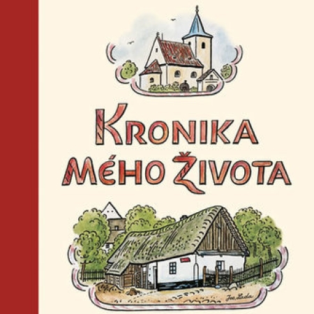 Josef Lada, Kronika mého života